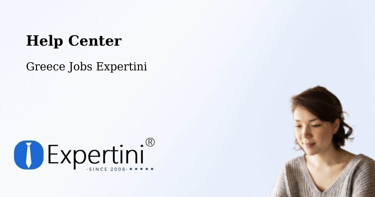 Help Center – Peristéri - Greece Jobs Expertini