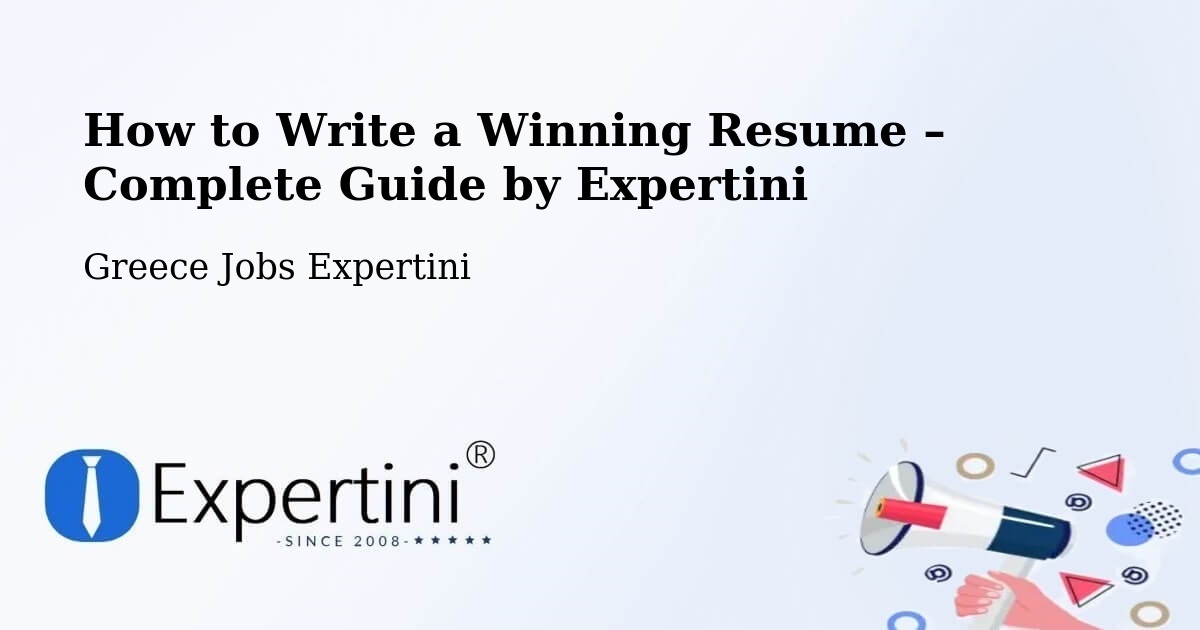 Resume Writing Guide for Job Seekers – Peristéri - Peristéri, Greece Jobs Expertini